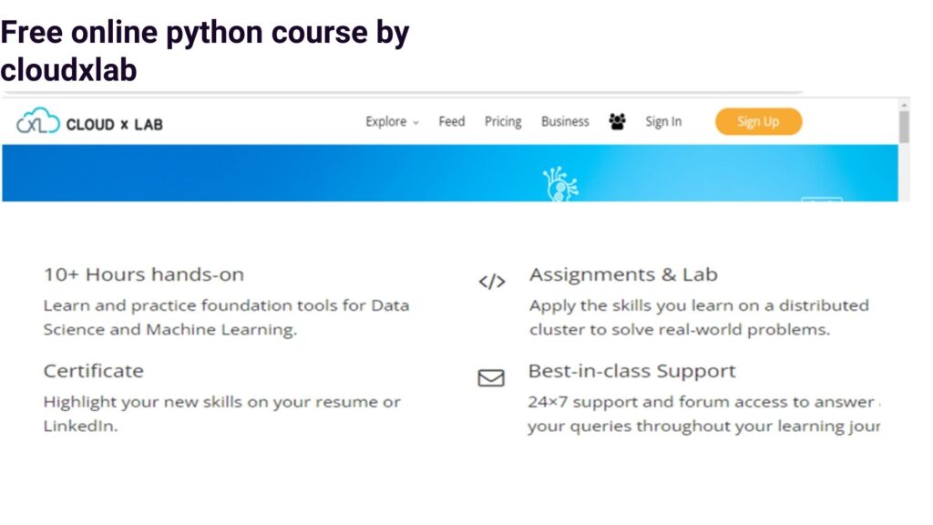 learn python from clodxlab , get certficate , have hands on  project , assignment 