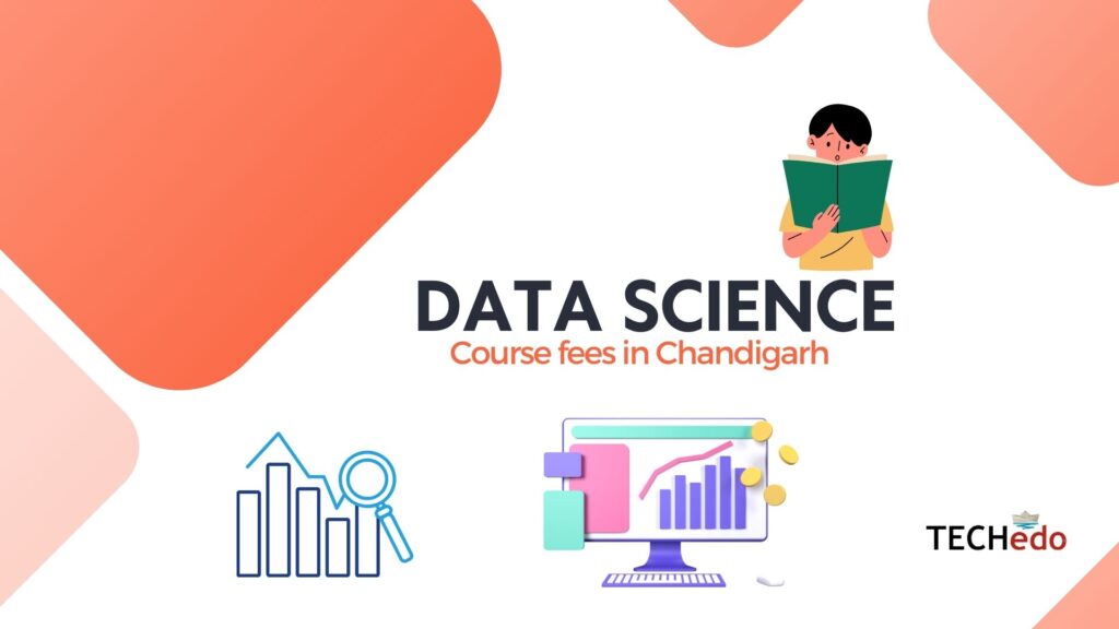 what is data science course fees in Chandigarh, Data science is an interdisciplinary field that involves using various techniques, algorithms, processes, and systems to extract knowledge and also insights from data. It combines statistics, mathematics, programming, domain expertise, and data visualization elements to analyze and interpret complex data sets