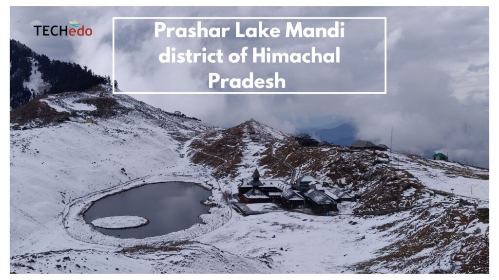 prashar lake disrict mandi state himachal pardesh 